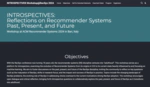 1st Workshop: Reflections on Recommender Systems Past, Present, and Future (INTROSPECTIVES 2024)