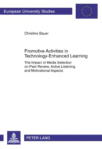 Promotive activities in technology-enhanced learning: the impact of media selection on peer review, active listening and motivational aspects