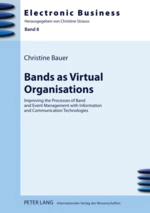 Bands as virtual organisations: improving the processes of band and event management with information and communication technologies