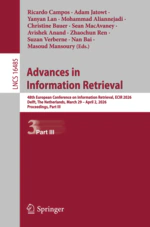 Advances in Information Retrieval, 48th European Conference on Information Retrieval, ECIR 2026, Delft, The Netherlands, March 29 -- April 2, 2026, Proceedings, Part III